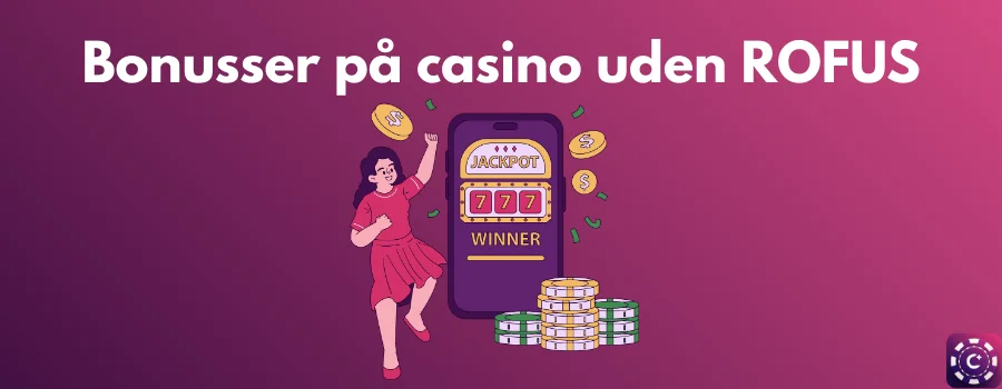 Bonusser på online casino uden ROFUS